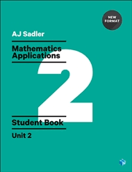 Sadler Maths Applications Unit 2 Student Book (Revised Format)