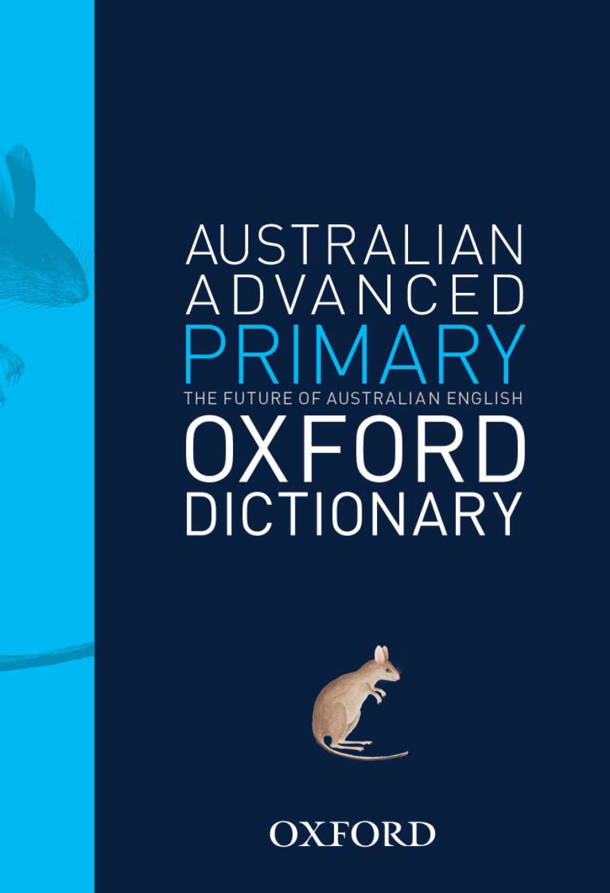 Australian Advanced Primary Oxford Dictionary