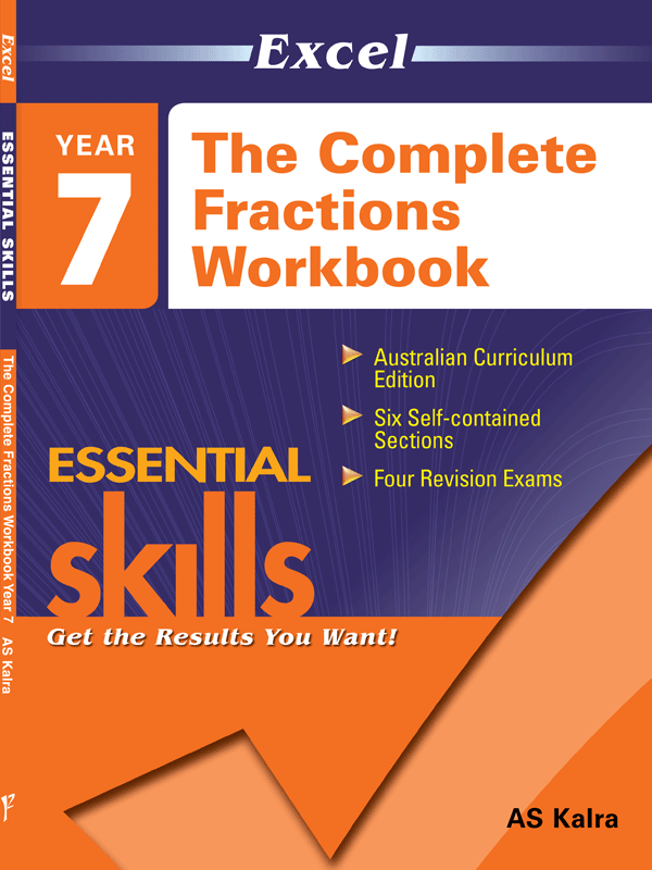 EXCEL ESSENTIAL SKILLS - THE COMPLETE FRACTIONS WORKBOOK YEAR 7