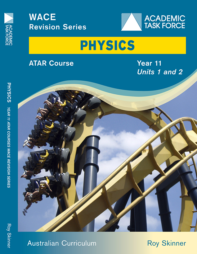 Physics Year 11 ATAR Course Revision Series - Unit 1 & 2