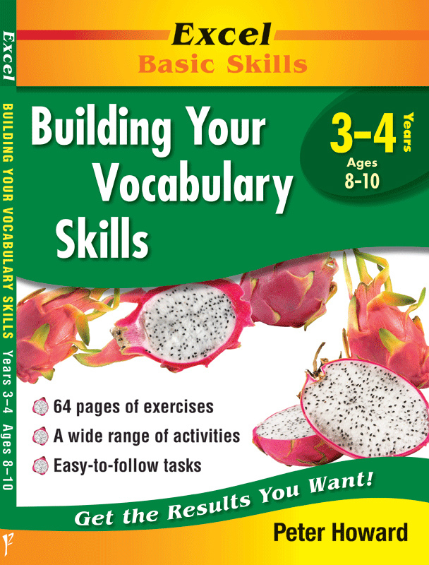 EXCEL BASIC SKILLS - BUILDING YOUR VOCABULARY SKILLS YEARS 3 - 4