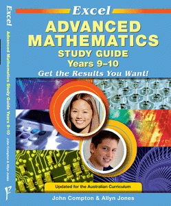 EXCEL STUDY GUIDE - ADVANCED MATHEMATICS YEARS 9-10