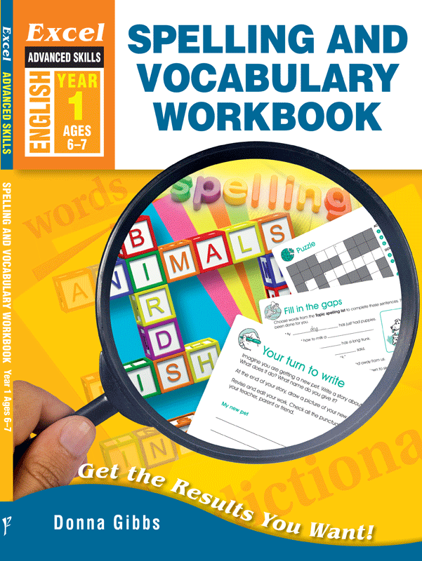 EXCEL ADVANCED SKILLS - SPELLING AND VOCABULARY WORKBOOK YEAR 1