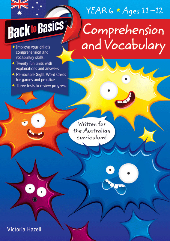 BACK TO BASICS - COMPREHENSION AND VOCABULARY YEAR 6