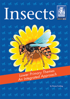 Insects - Lower Primary Themes An Integrated Approach