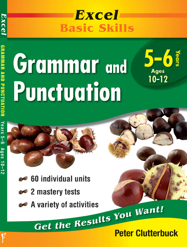 EXCEL BASIC SKILLS - GRAMMAR AND PUNCTUATION YEARS 5 - 6