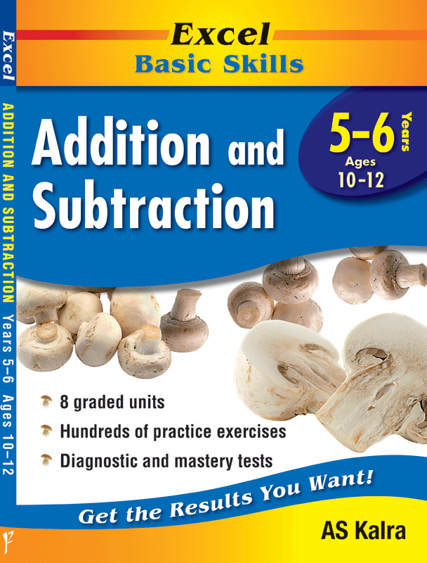 EXCEL BASIC SKILLS - ADDITION AND SUBTRACTION YEARS 5-6