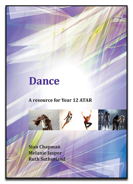 Dance: A Resource for Year 12 ATAR