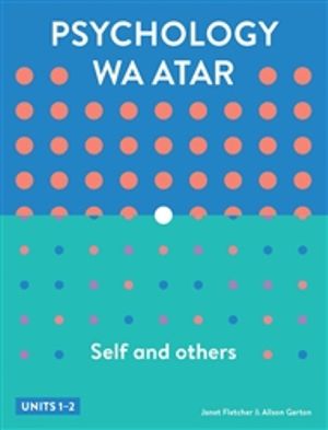Psychology WA ATAR: Self & Others Units 1&2 Student Book (new ed)