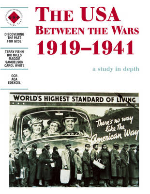 The USA Between the Wars 1919-1941: A Depth Study - Discovering the Past