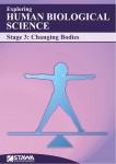 Exploring Human Biological Science Stage 3: Changing Bodies