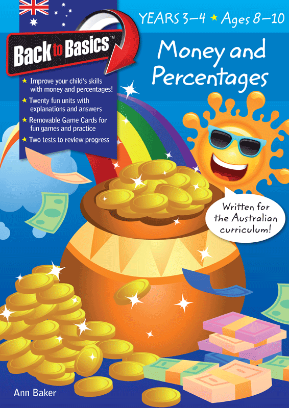 BACK TO BASICS - MONEY AND PERCENTAGES YEARS 3-4