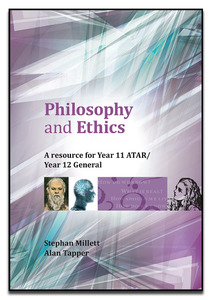 Philosophy and Ethics: A Resource for Year 11 ATAR / Year 12 General