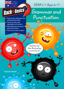 BACK TO BASICS - GRAMMAR AND PUNCTUATION YEAR 1