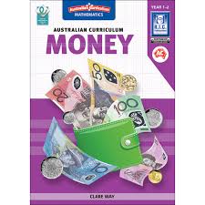 Australian Curriculum Money Book 1