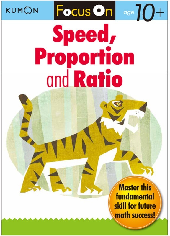 Kumon Focus On: Speed, Ratio and Proportion
