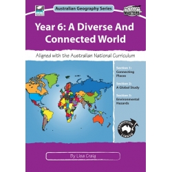 Australian Geography Series: Year 6 - A Diverse & Connected World