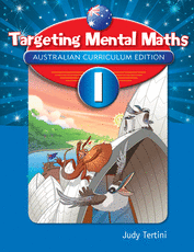 Targeting Mental Maths Australian Curriculum Edition 1